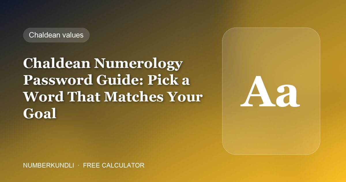 Chaldean Numerology Password Guide: Pick a Word That Matches Your Goal — illustration