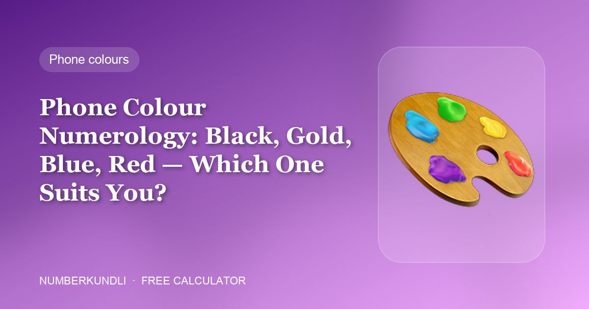 Phone Colour Numerology: Black, Gold, Blue, Red — Which One Suits You? — illustration