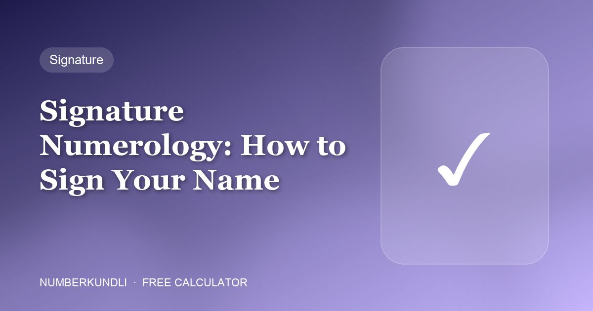 Signature Numerology: How to Sign Your Name — illustration